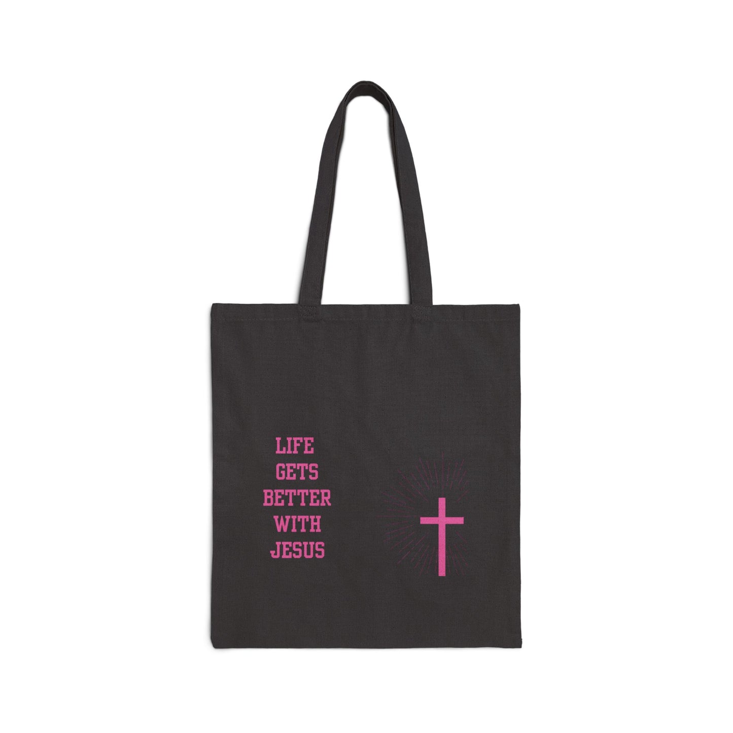 Life Gets Better With Jesus Tote Bag