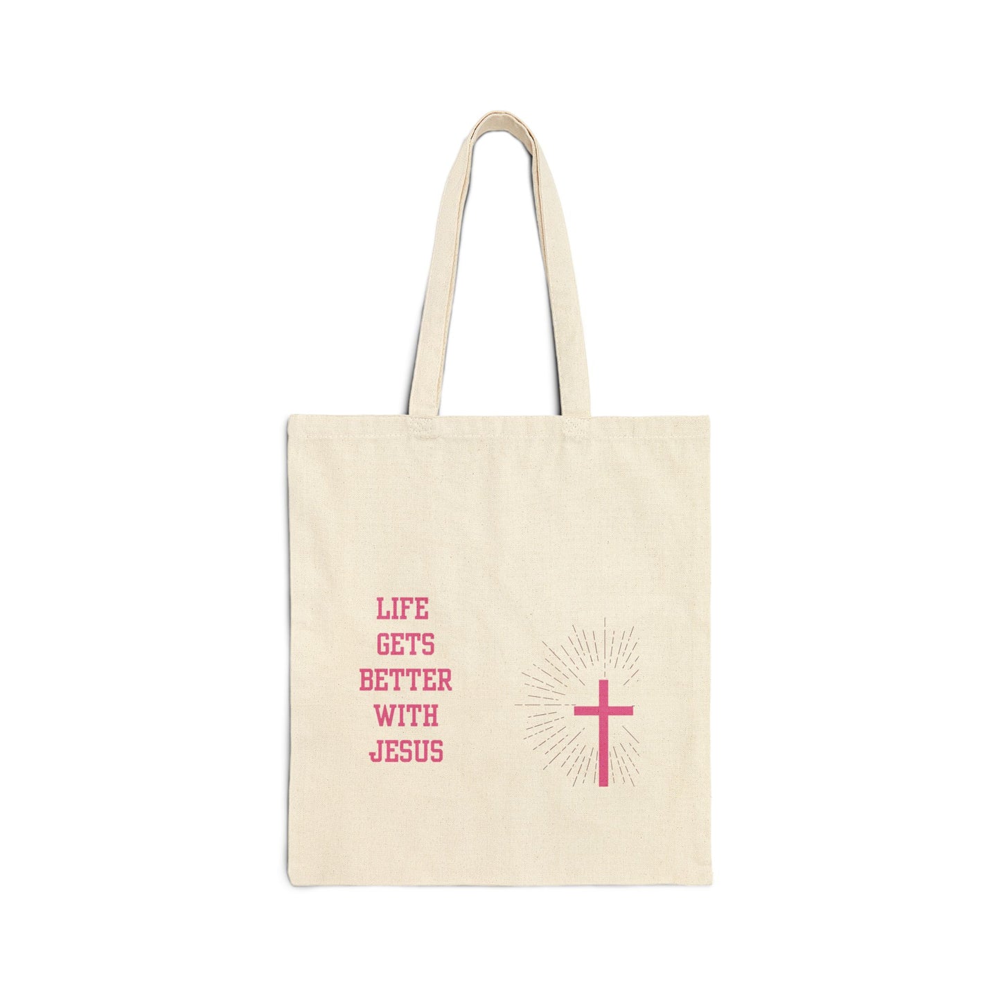 Life Gets Better With Jesus Tote Bag