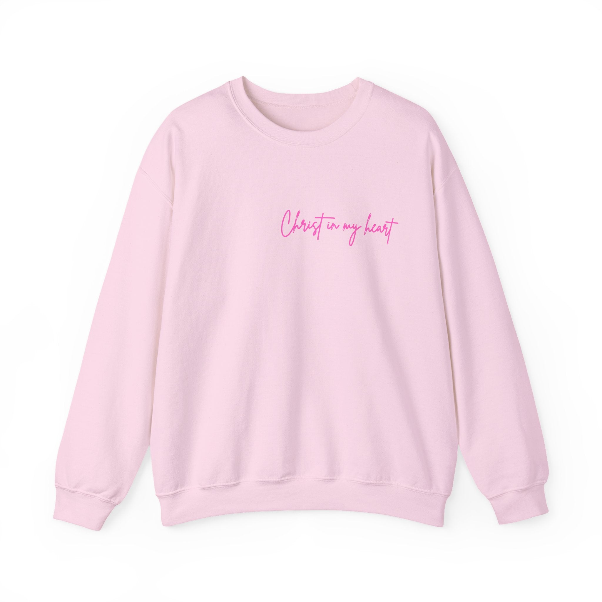 Christ In My Heart Sweatshirt