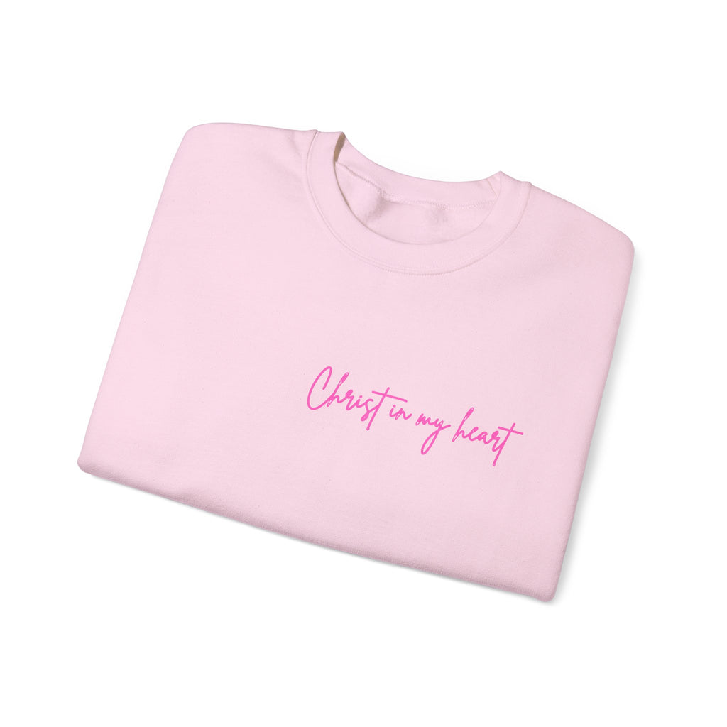 Christ In My Heart Sweatshirt